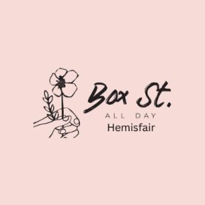 Box St All Day - Hemisfair