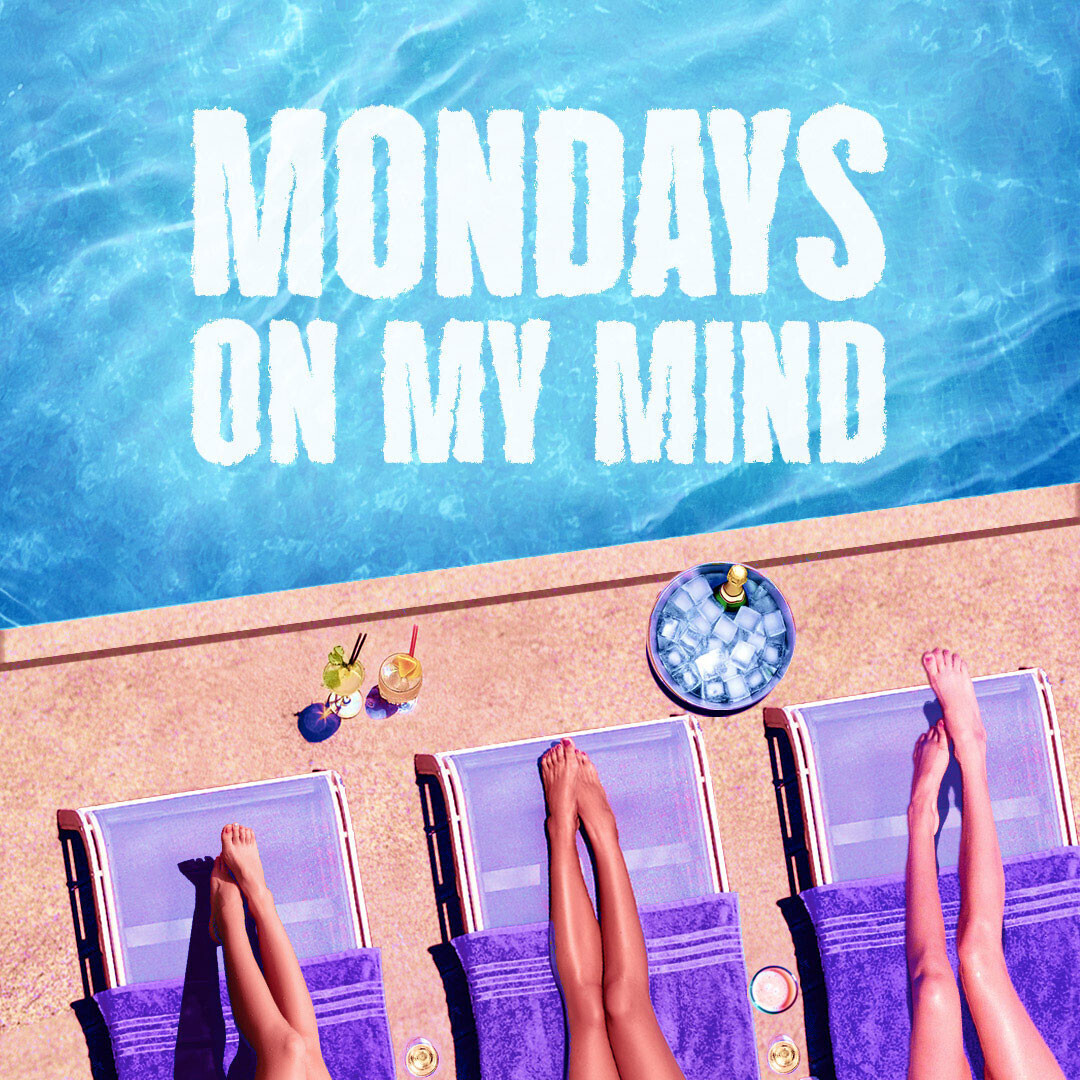 Marquee Dayclub – Mondays On My Mind