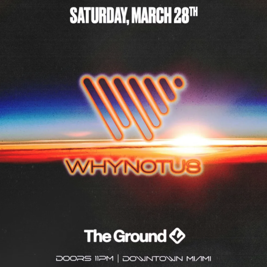 WHYNOTUS: Miami Music Week