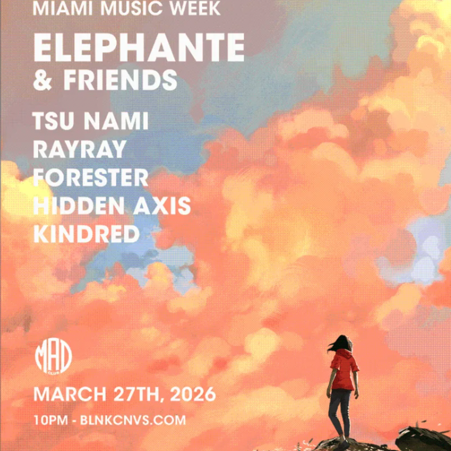 Elephante & Friends Miami Music Week