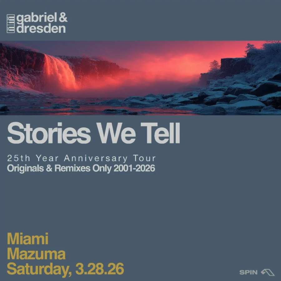Gabriel & Dresden “Stories We Tell” MMW