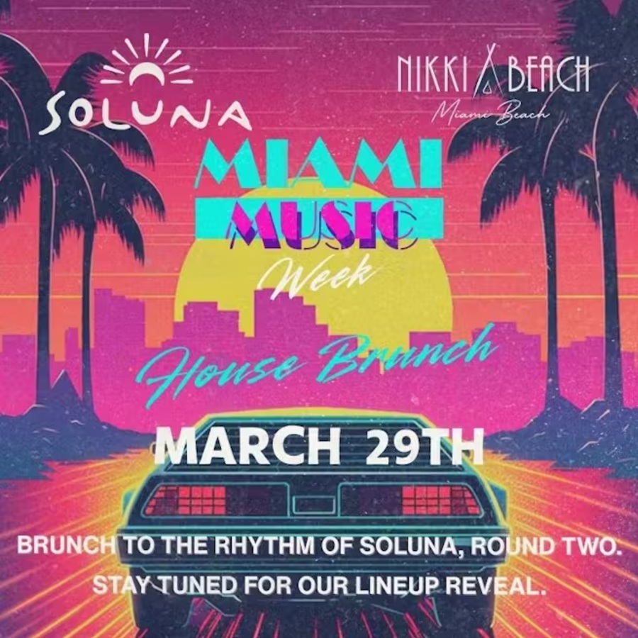 House Brunch x Soluna – Miami Music Week Edition